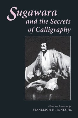 Sugawara and the Secrets of Calligraphy, Inbunden