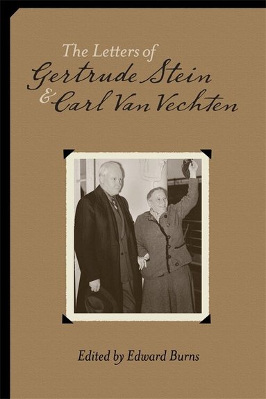 Gertrude Stein, Carl Van Vechten, Edward Burns - Letters of Gertrude Stein and Carl Van Vechten, 1913-1946, Häftad