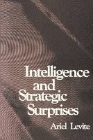 bokomslag Intelligence and Strategic Surprises