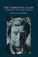 John D. Rosenberg - Darkening Glass, Häftad