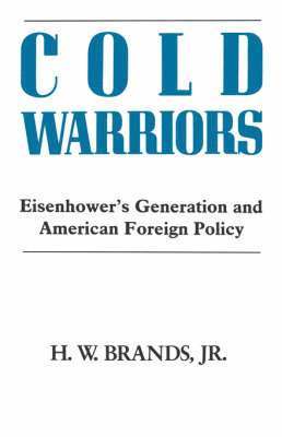 Henry William Brands - Cold Warriors, Inbunden