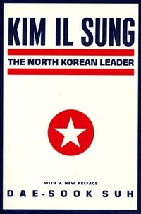 bokomslag Kim Il Sung