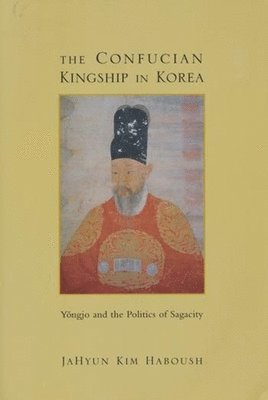 The Confucian Kingship in Korea 1