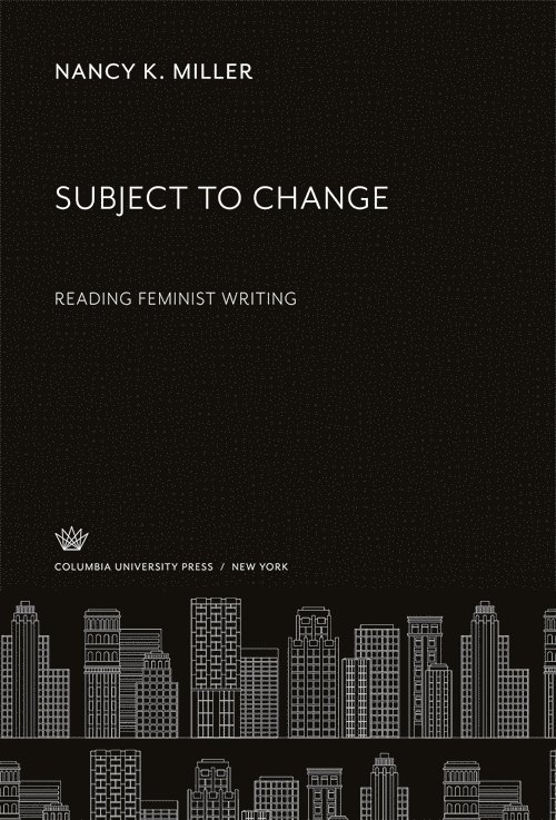 Nancy K. Miller - Subject to Change, Häftad