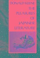 bokomslag The Pleasures of Japanese Literature