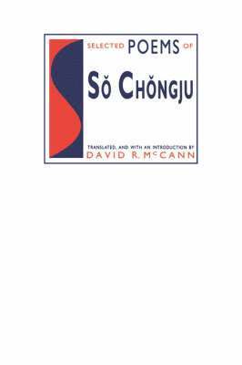 Selected Poems of So Chongju 1