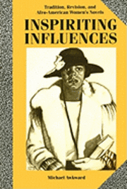 Michael Awkward - Inspiriting Influences, Häftad