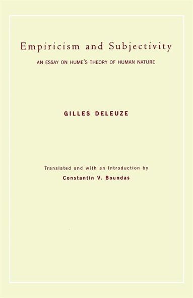 Gilles Deleuze - Empiricism and Subjectivity, Häftad