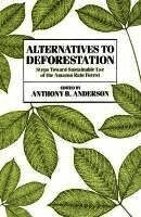 Anthony Anderson - Alternatives to Deforestation, Häftad