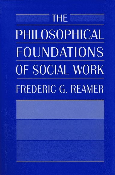 bokomslag Philosophical Foundations of Social Work