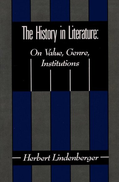 Herbert Lindenberger - History in Literature, Häftad