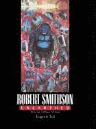 bokomslag Robert Smithson Unearthed