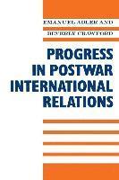 Emanuel Adler, Beverly Crawford, Emanuel Adler - Progress in Postwar International Relations, Häftad