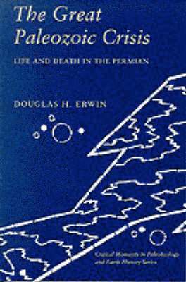 Douglas Erwin - Great Paleozoic Crisis, Häftad