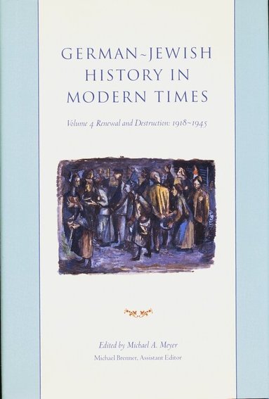 Michael Meyer, Michael Brenner - German-Jewish History in Modern Times, Inbunden