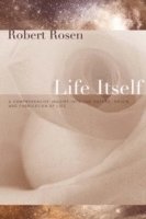 Robert Rosen - Life Itself, Häftad