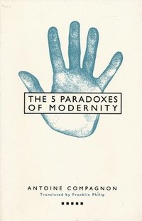 bokomslag Five Paradoxes of Modernity