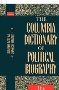 bokomslag The Columbia Dictionary of Political Biography