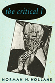 Norman N. Holland - Critical I, Häftad
