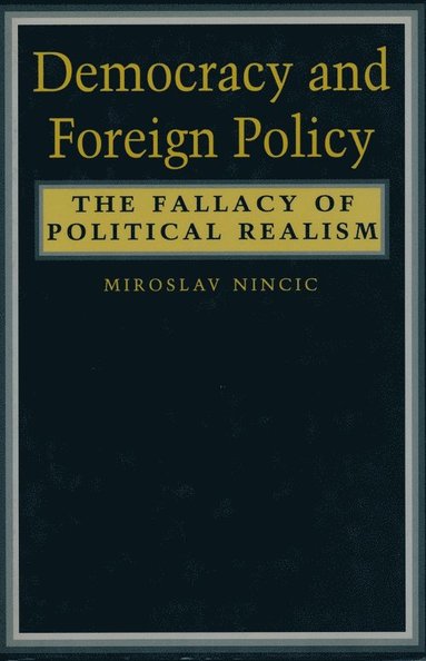 bokomslag Democracy and Foreign Policy