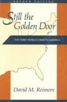 David M. Reimers - Still the Golden Door, Häftad