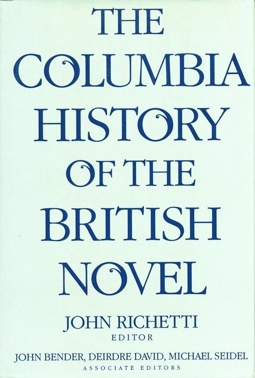 The Columbia History of the British Novel 1