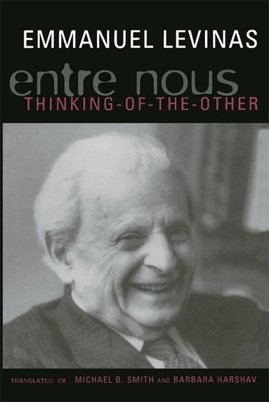Emmanuel Levinas - Entre Nous, Häftad