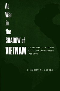 bokomslag At War in the Shadow of Vietnam