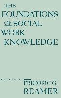 bokomslag The Foundations of Social Work Knowledge