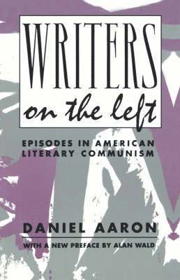 Daniel Aaron - Writers on the Left, Häftad