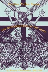 bokomslag The Resurrection of the Body in Western Christianity, 200-1336