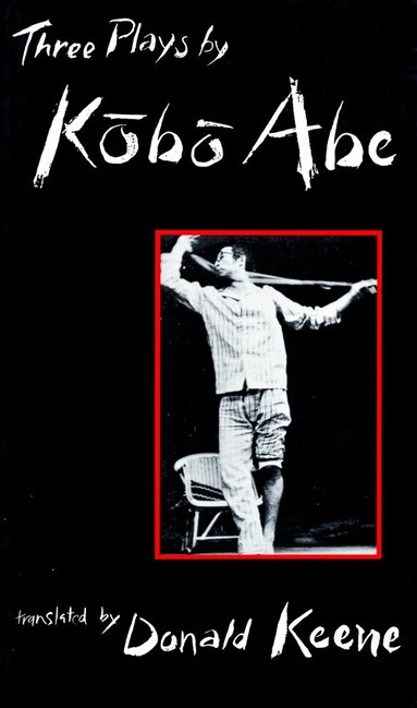 Kōbō Abe - Three Plays by Kobo Abe, Häftad