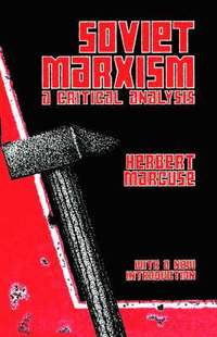 bokomslag Soviet Marxism: A Critical Analysis