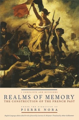 Pierre Nora, Lawrence Kritzman - Realms of Memory, Inbunden
