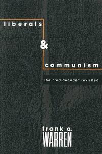 bokomslag Liberals and Communism