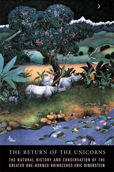 Eric Dinerstein - Return of the Unicorns, Häftad