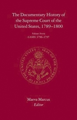 The Documentary History of the Supreme Court of the United States, 1789-1800 1