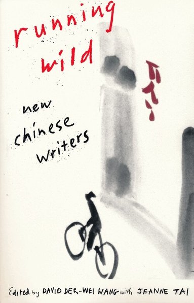 David Der-wei Wang, Jeanne Tai - Running Wild, Häftad