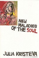 Julia Kristeva - New Maladies of the Soul, Häftad