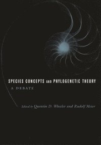 bokomslag Species Concepts and Phylogenetic Theory