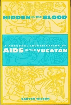 Carter Wilson - Hidden in the Blood, Häftad