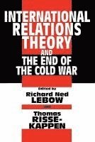 bokomslag International Relations Theory and the End of the Cold War