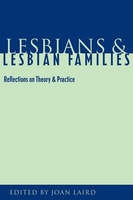 Lesbians and Lesbian Families 1