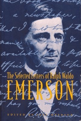 The Selected Letters of Ralph Waldo Emerson 1