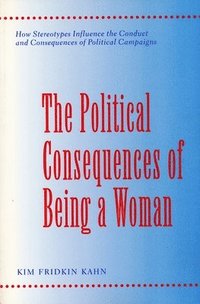 bokomslag The Political Consequences of Being a Woman