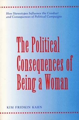 The Political Consequences of Being a Woman 1