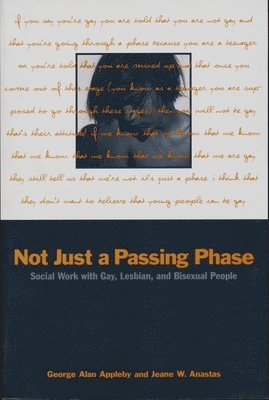 George Alan Appleby, Jeane Anastas - Not Just a Passing Phase, Inbunden