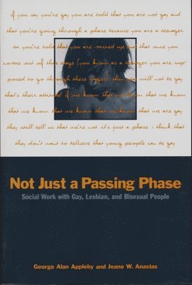 George Alan Appleby, Jeane Anastas - Not Just a Passing Phase, Häftad