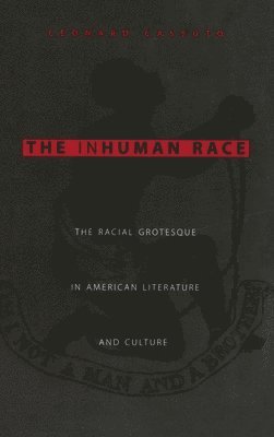 Leonard Cassuto - Inhuman Race, Inbunden
