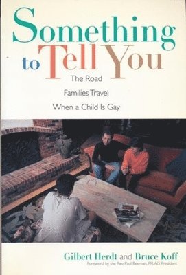Gilbert Herdt, Bruce Koff - Something to Tell You, Häftad